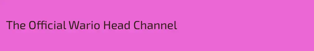 The Official Wario Head Channel